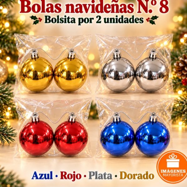 Bola Navideña  N°8 en bolsa x 2u - 08884
